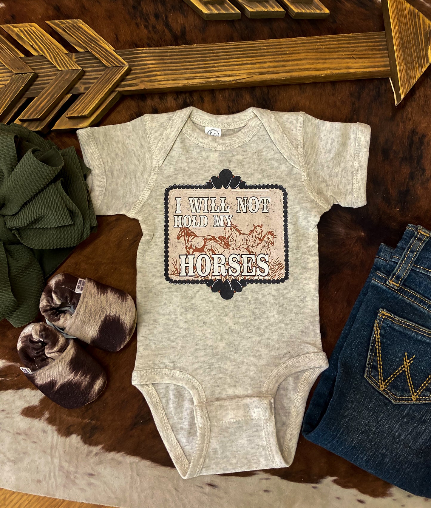 I Will Not Hold My Horses Western Onesie