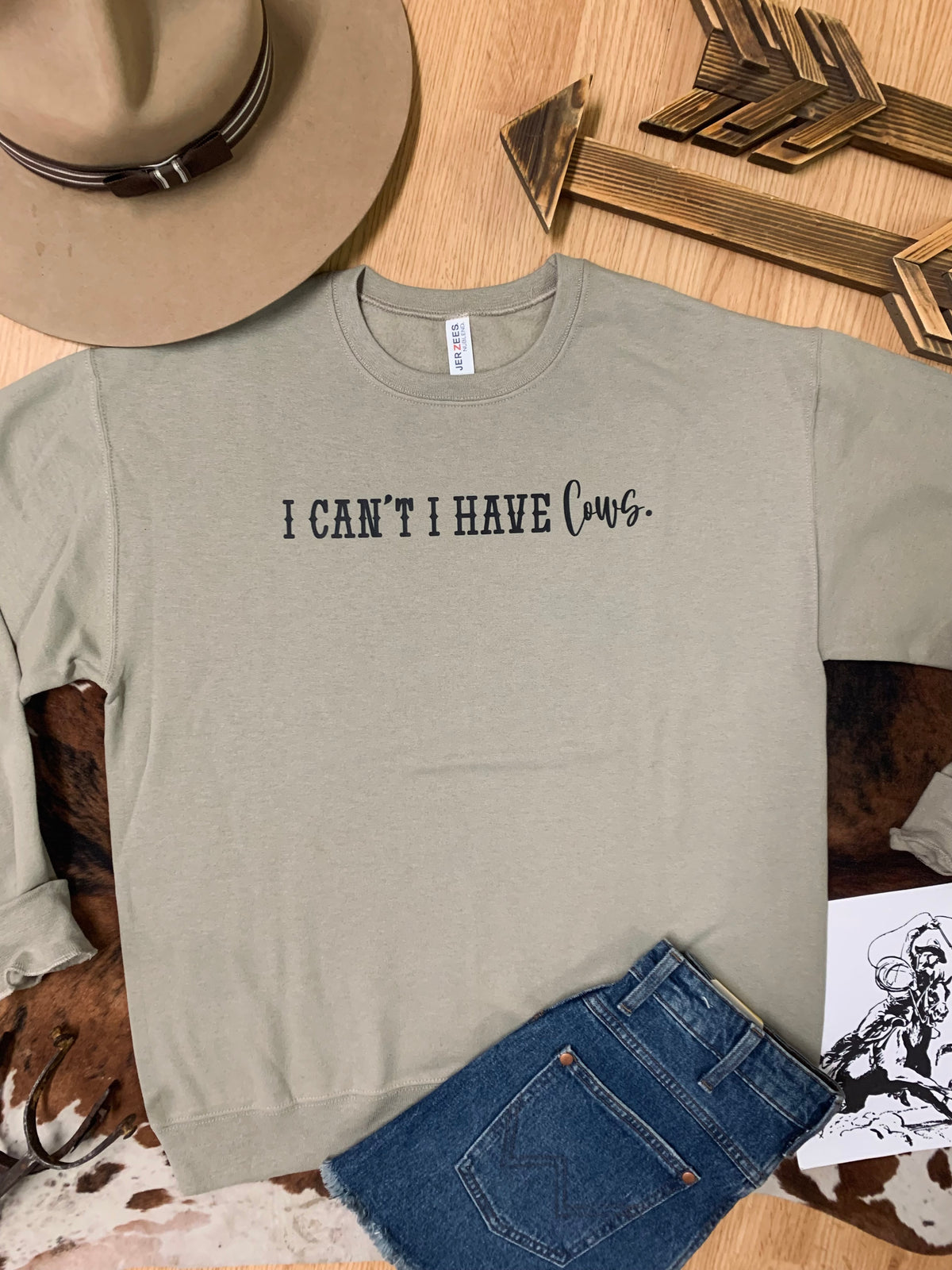 I Can’t, I Have Cows Crewneck Sweatshirt