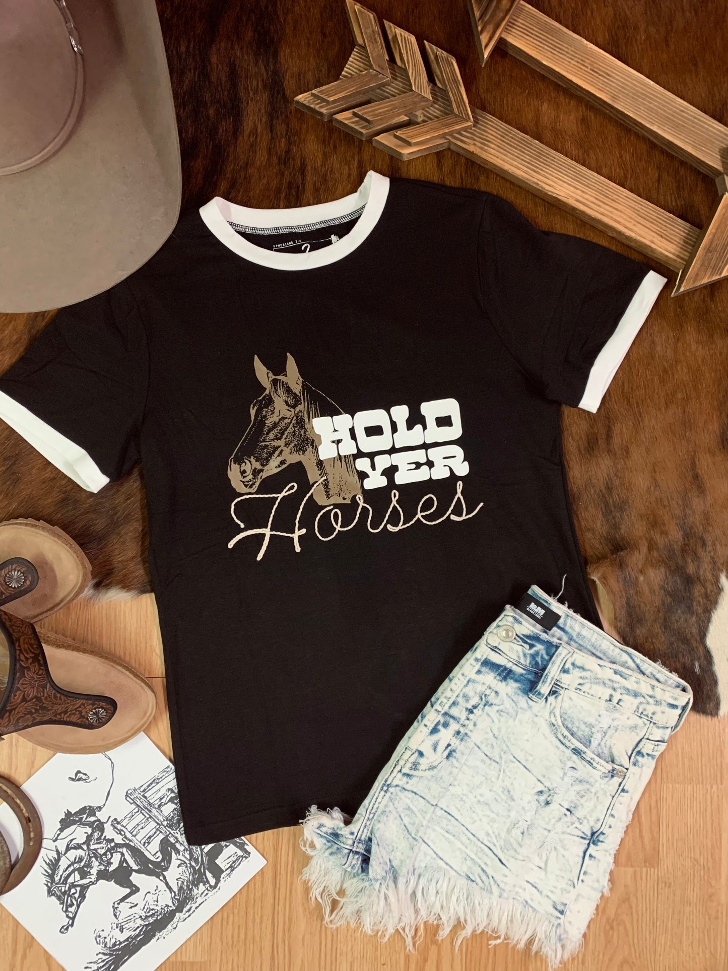 Hold Yer Horses Tee